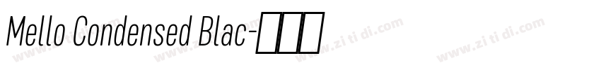Mello Condensed Blac字体转换